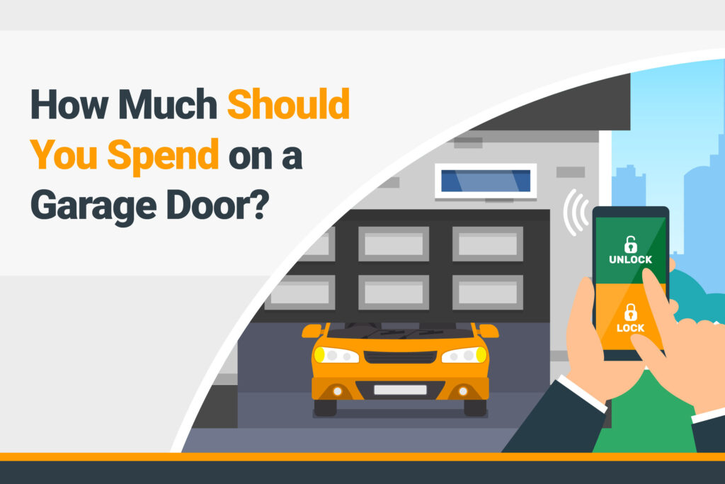 How Much Should You Spend On A Garage Door? - Doormatic Garage Doors